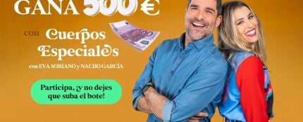 ¡Participa y no dejes que suba el bote! Gana 500 euros en 'Cuerpos especiales'