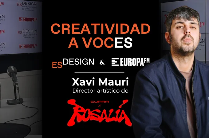 Creatividad a voces: Xavi Mauri, director artístico de ‘Cupra x Rosalía’ Creatividad a voces: Xavi Mauri, director artístico de ‘Cupra x Rosalía’