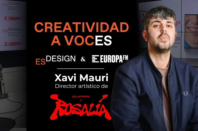 Creatividad a voces: Xavi Mauri, director artístico de ‘Cupra x Rosalía’ Creatividad a voces: Xavi Mauri, director artístico de ‘Cupra x Rosalía’