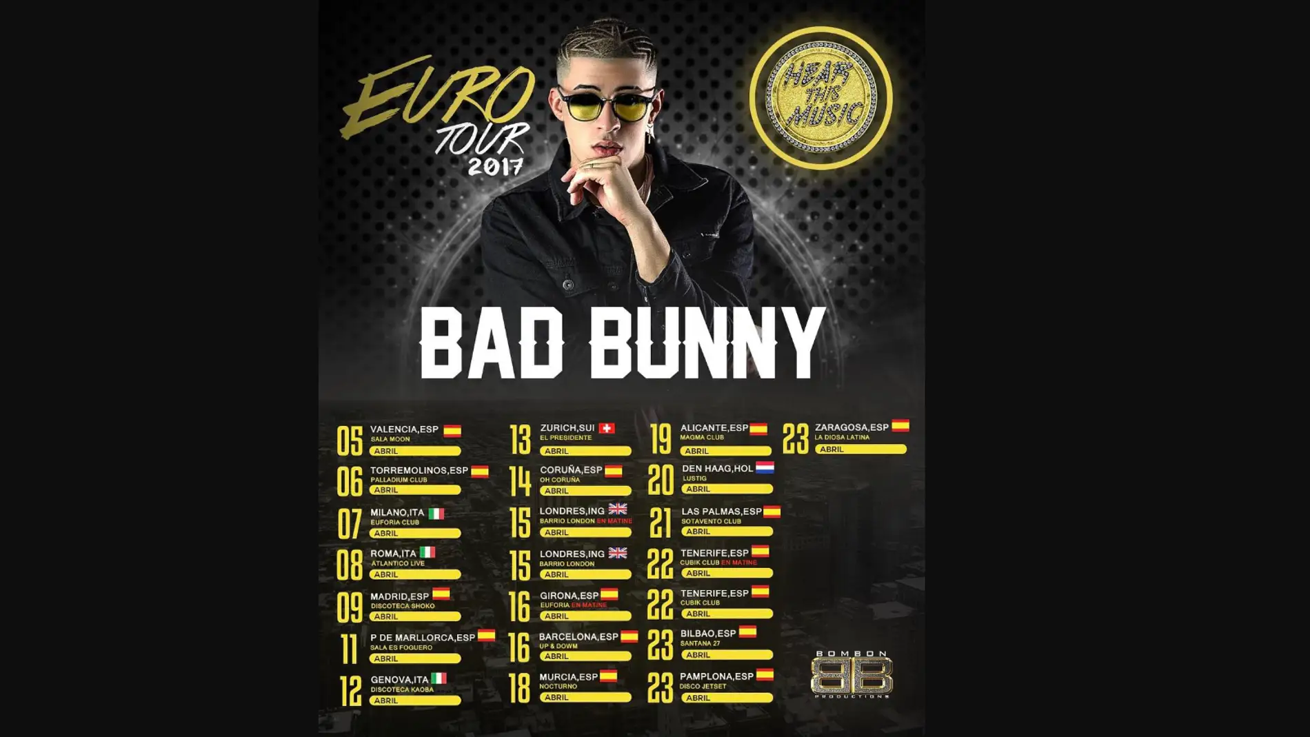 El cartel de la primera gira europea de Bad Bunny. El cartel de la primera gira europea de Bad Bunny.