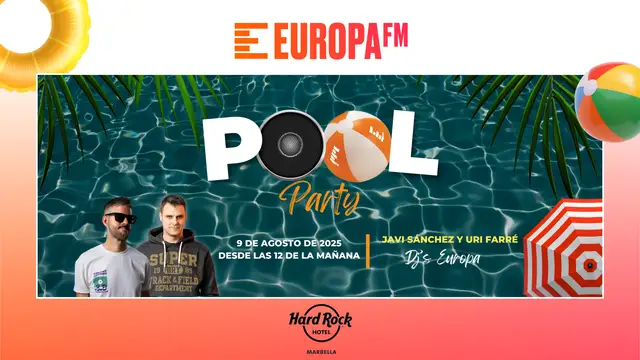 Refréscate en la Fiesta Pool Party de Europa FM y Hard Rock Hotel en Marbella