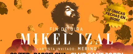 Mikel Izal anuncia un nuevo concierto en Barcelona por el fin de Gira 'El Miedo y el Paraíso' Mikel Izal anuncia un nuevo concierto en Barcelona por el fin de Gira 'El Miedo y el Paraíso'