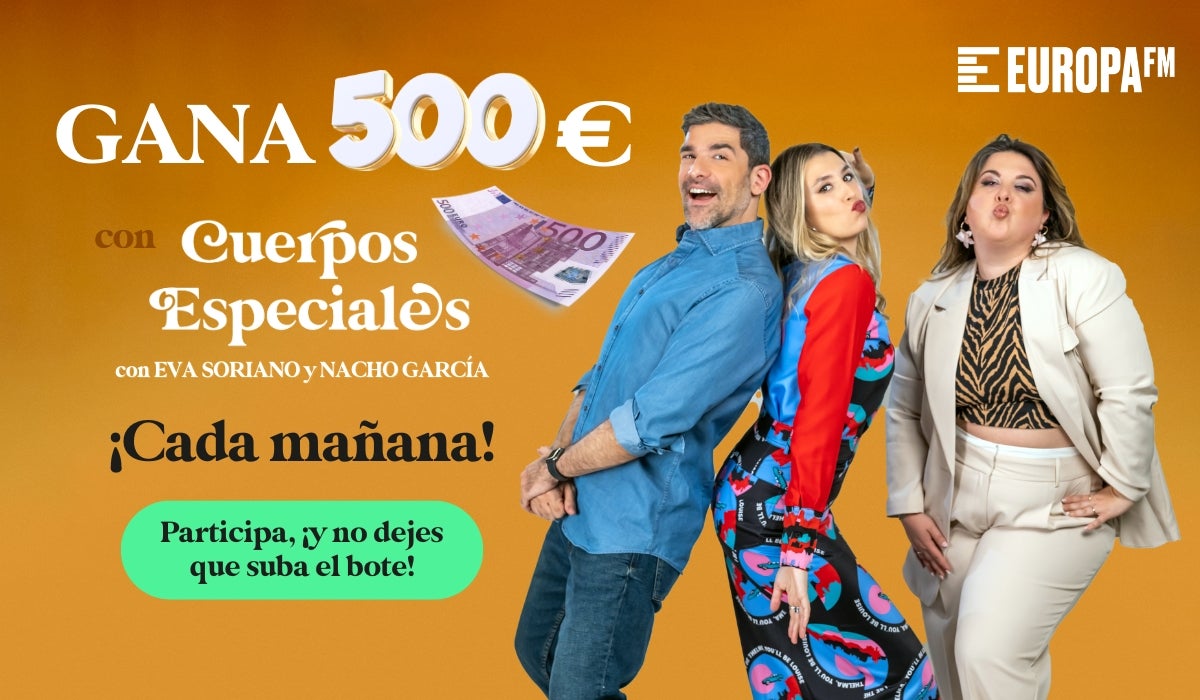 Pilla la cita y gana la guita regala 500 euros cada día a un oyente de 'Cuerpos especiales' Pilla la cita y gana la guita regala 500 euros cada día a un oyente de 'Cuerpos especiales'