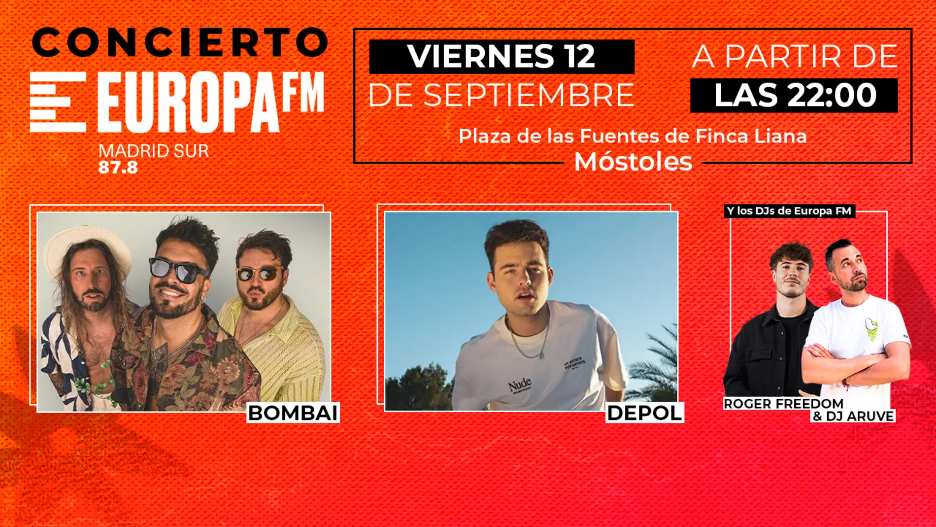 Disfruta del concierto Europa FM en Móstoles (Madrid) con Bombai y DePol Disfruta del concierto Europa FM en Móstoles (Madrid) con Bombai y DePol