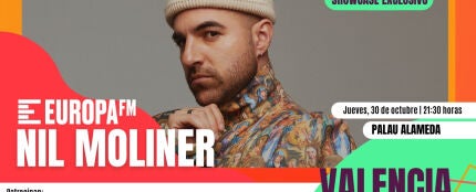 Apúntate al showcase exclusivo de Nil Moliner en Valencia con Europa FM