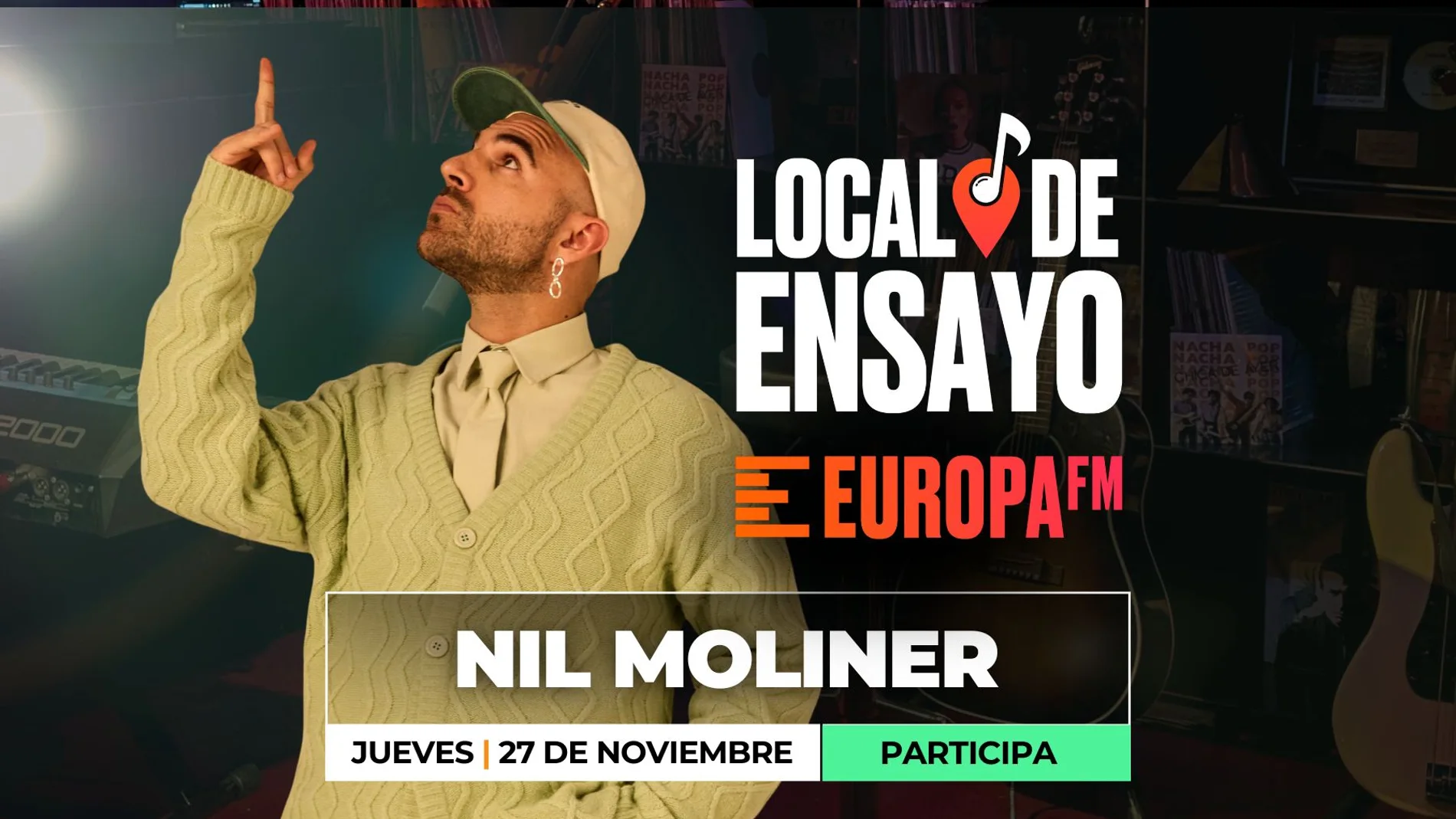 Consigue invitaciones para ver a Nil Moliner en el Local de Ensayo Europa FM Consigue invitaciones para ver a Nil Moliner en el Local de Ensayo Europa FM