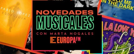 Las novedades musicales del viernes 8 de mayo de 2026