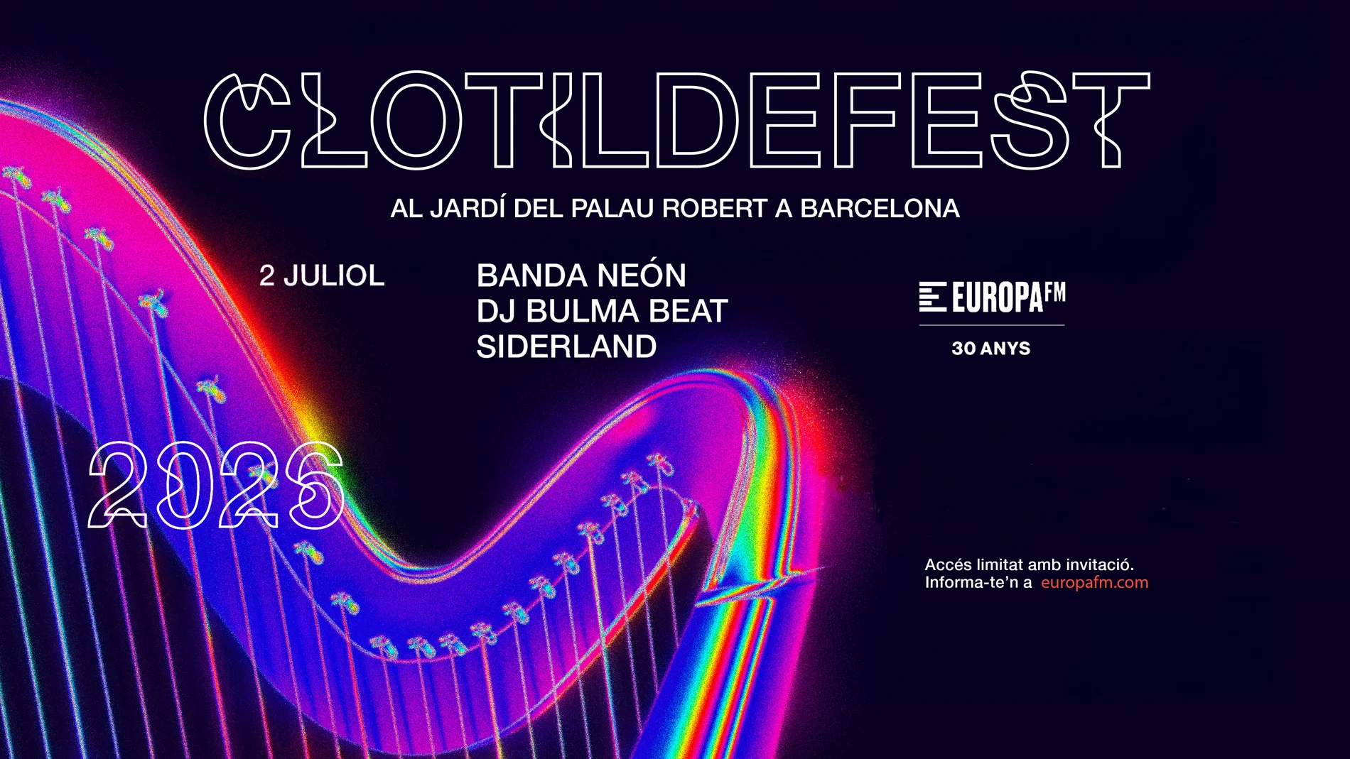 Europa FM et convida a viure el Clotilde Fest amb Siderland, Banda Neon i Bulma Beat Europa FM et convida a viure el Clotilde Fest amb Siderland, Banda Neon i Bulma Beat