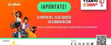 Europa FM busca a la estrella del karaoke en Espa&ntilde;a con 'Treinta y Canto', el gran concurso por nuestros 30 a&ntilde;os