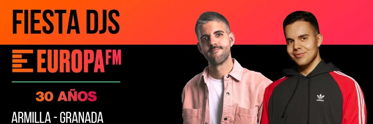 Vente a celebrar con Javi Sánchez y Juan Diego Suárez en la Fiesta DJ Europa FM de Armilla (Granada) Vente a celebrar con Javi Sánchez y Juan Diego Suárez en la Fiesta DJ Europa FM de Armilla (Granada)