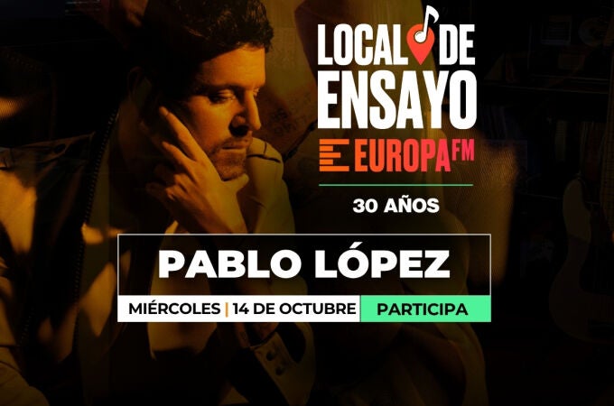 Pablo López, protagonistas del primer Local de Ensayo Europa FM de la temporada.