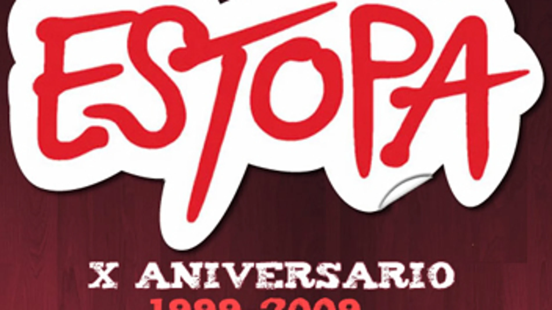 Estopa X Aniversario Estopa X Aniversario