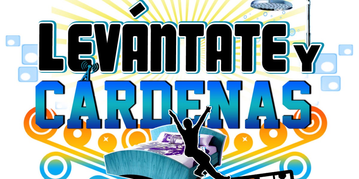 Levántate y Cárdenas