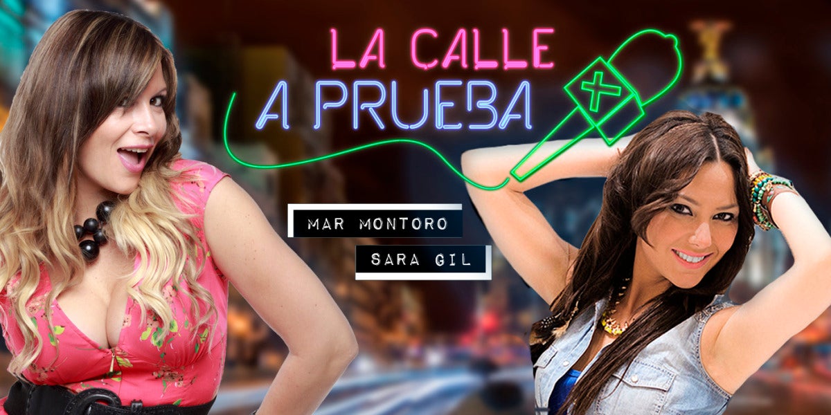 La calle a prueba