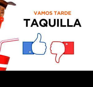 Taquilla de Vamos Tarde Taquilla de Vamos Tarde