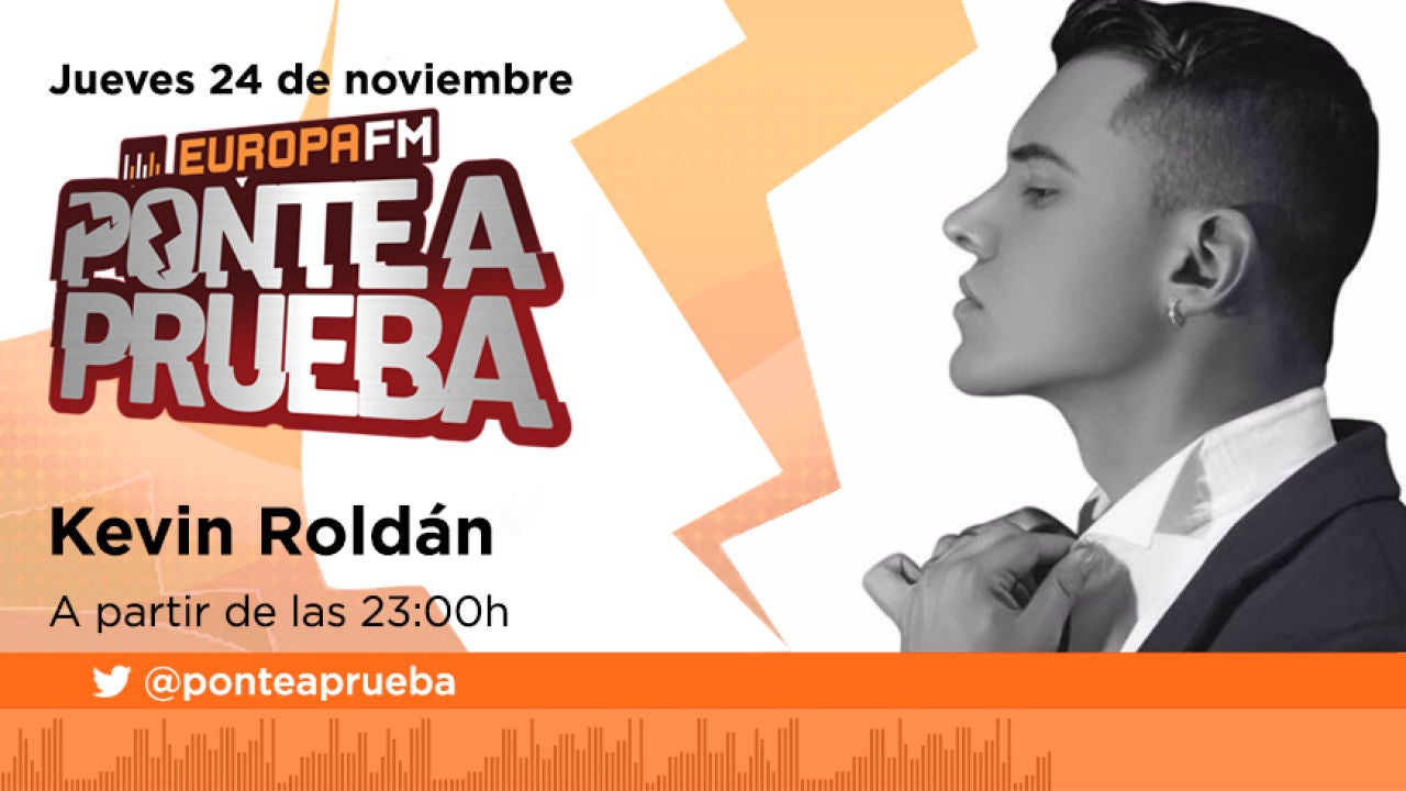 Kevin Roldán visita Ponte A Prueba Europa FM