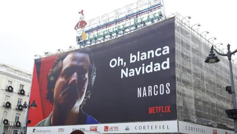 Cartel de 'Narcos' en la Puerta del Sol