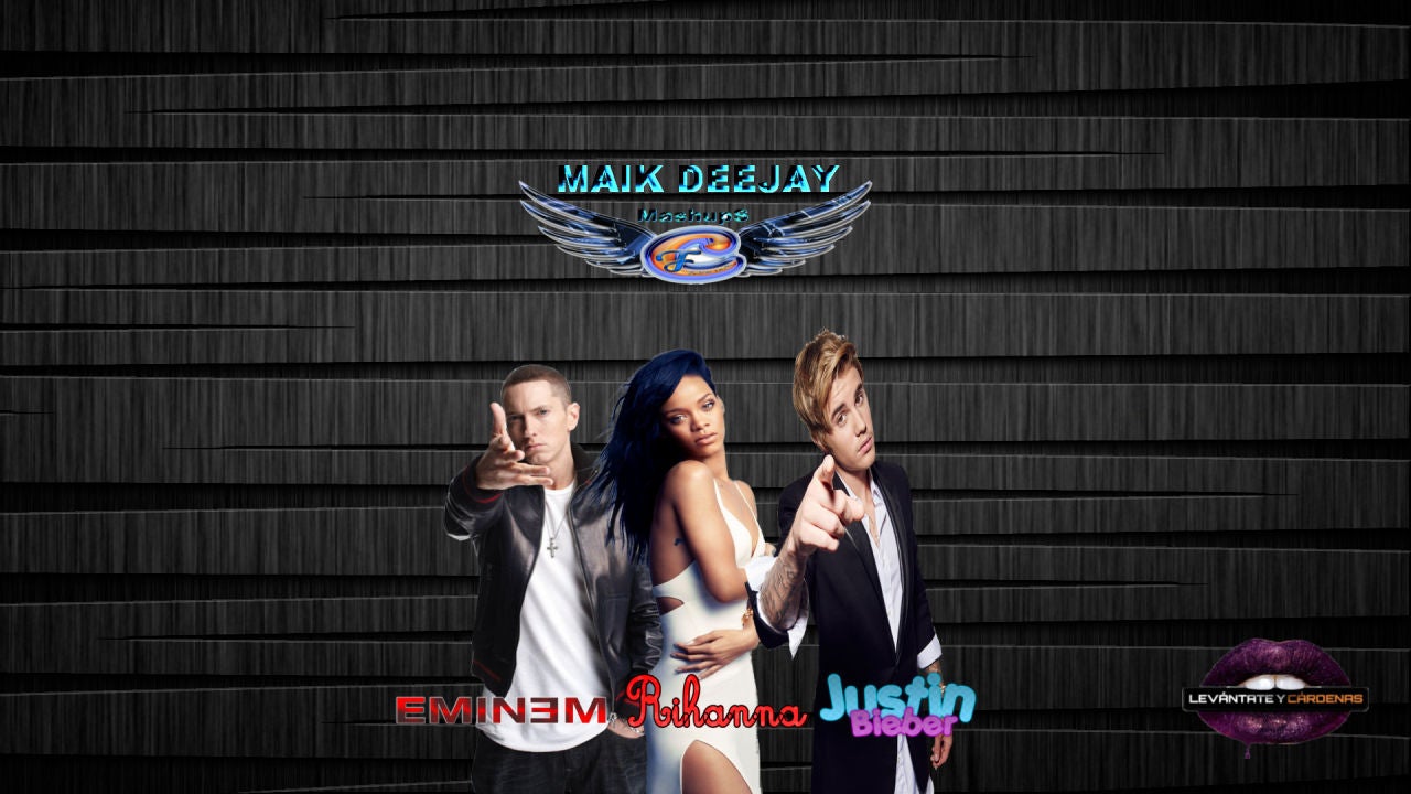 Mashup DJ Snake & Justin Bieber vs Rihanna