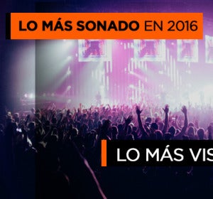 Lo más sonado en 2016 Lo más sonado en 2016