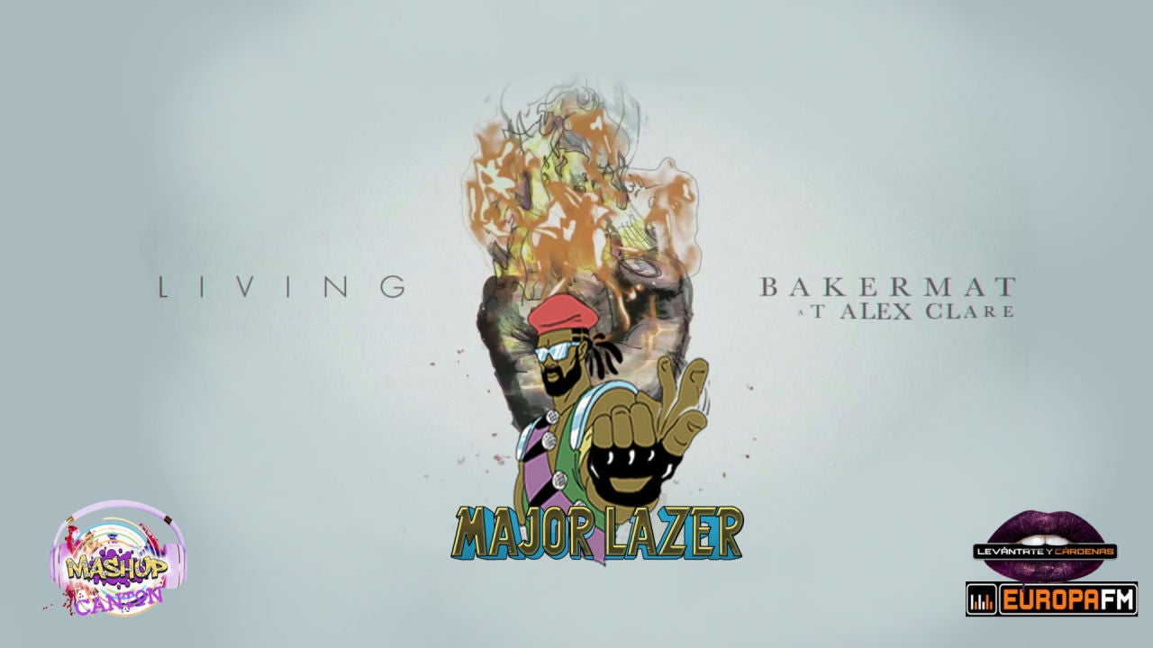Mashup: Major Lazer vs Alex Clare & Bakermat