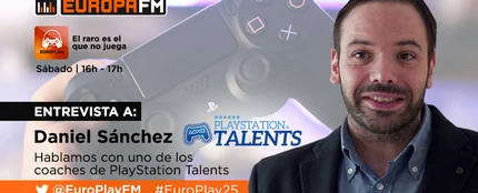 Daniel Sánchez, coach del programa PlayStation Talents Daniel Sánchez, coach del programa PlayStation Talents