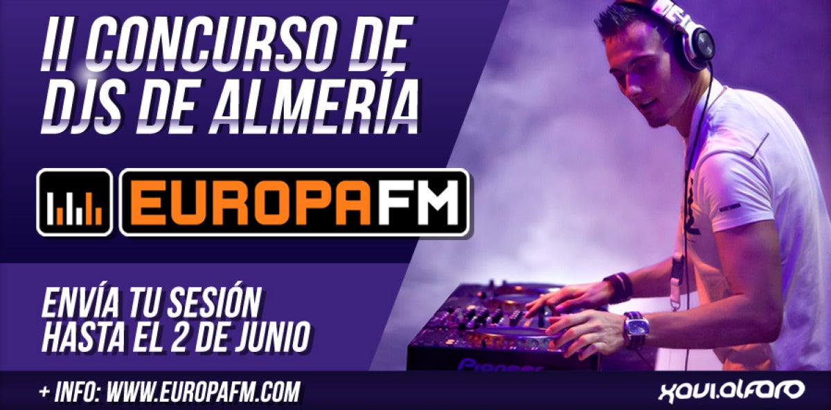 II Concurso de DJs de Europa FM Almería
