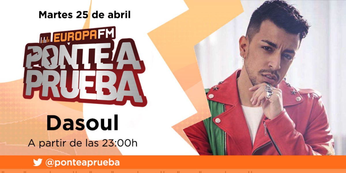 Dasoul en Ponte a Prueba