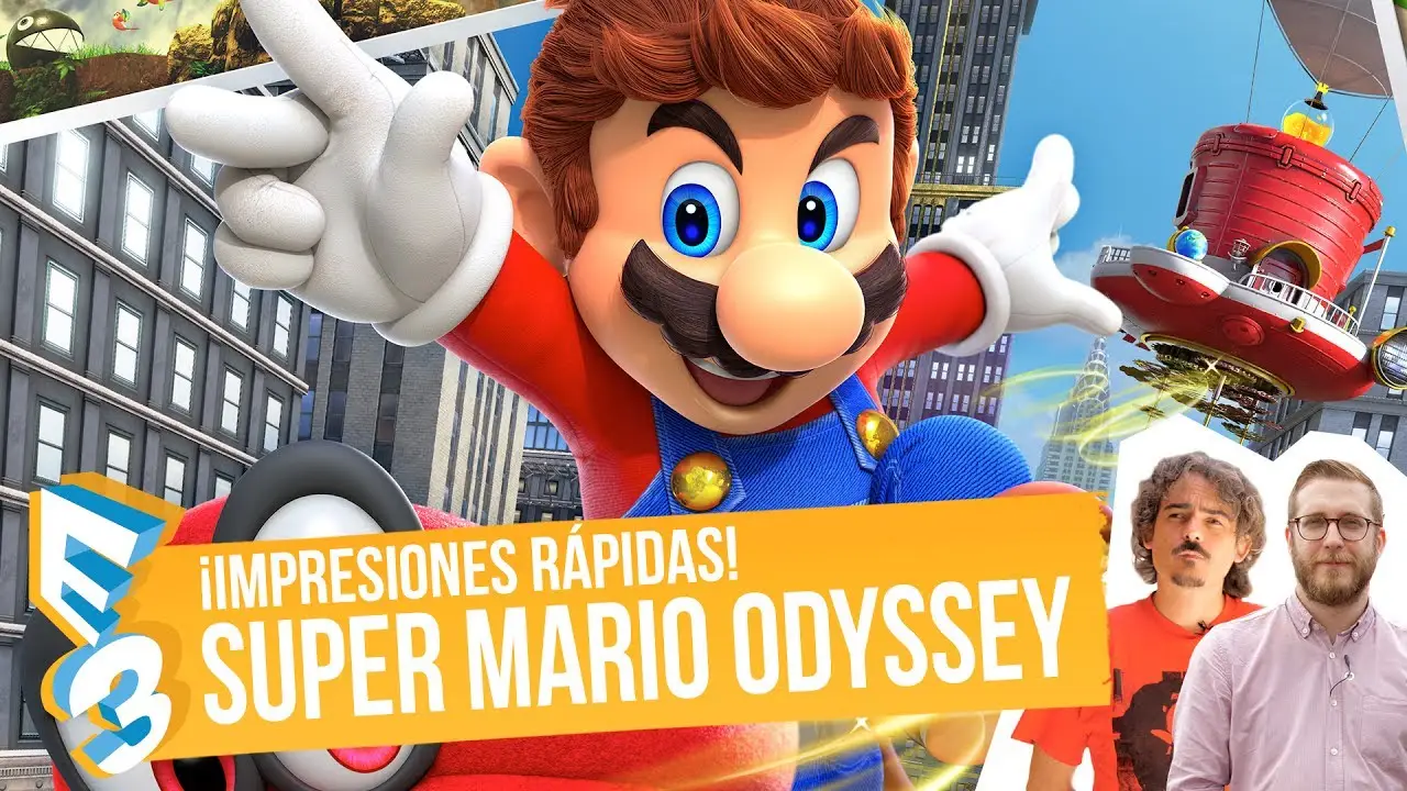 SUPER MARIO ODYSSEY - Lo hemos jugado - IMPRESIONES RÁPIDAS - E3 2017 SUPER MARIO ODYSSEY - Lo hemos jugado - IMPRESIONES RÁPIDAS - E3 2017