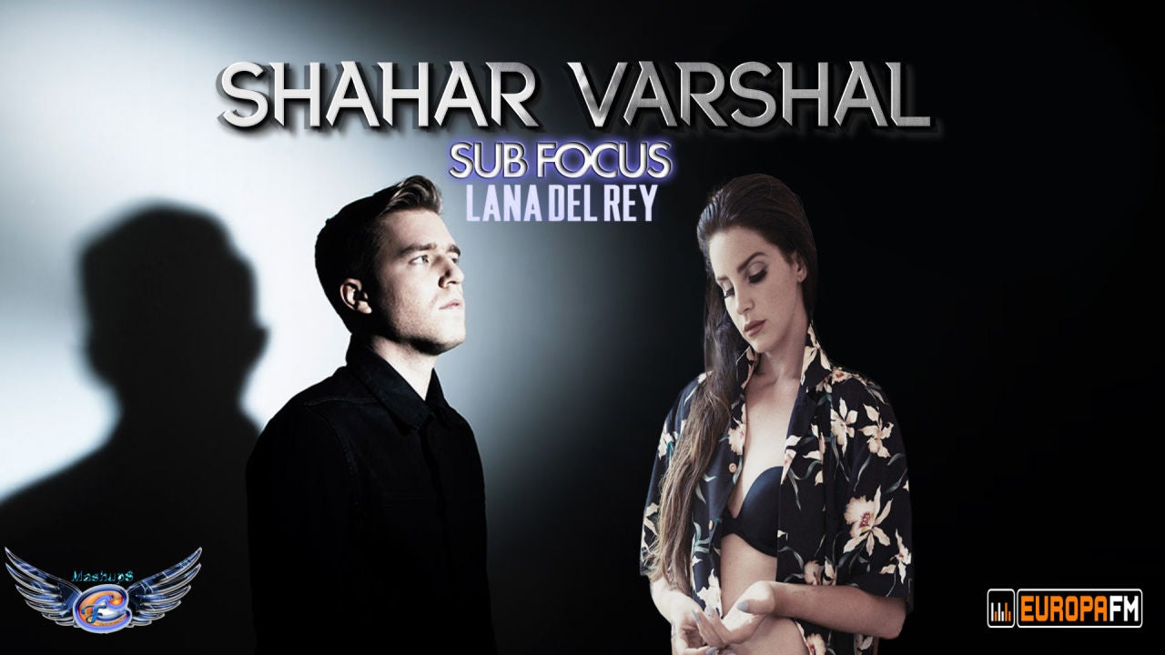 Mashup: Lana del Rey vs Sub Focus