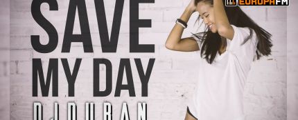 Save My Day, lo nuevo de DJDURAN