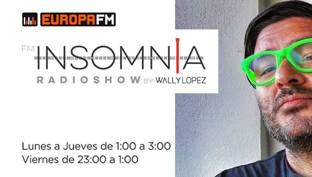 Insomnia en Europa FM, con Wally Lopez