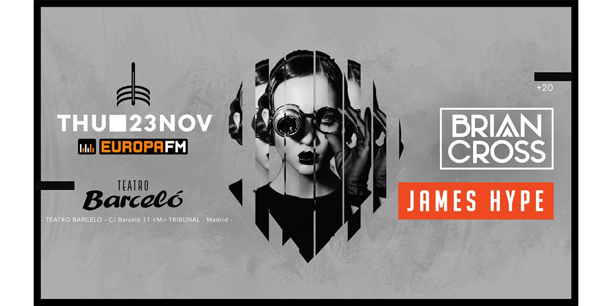 Fiesta Europa FM en el Teatro Barceló con Brian Cross y James Hype