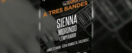 A Tres Bandes: Sienna, Morondo y L'Emperador A Tres Bandes: Sienna, Morondo y L'Emperador