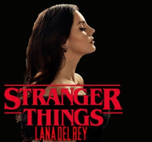 Stranger Things vs 'Born To Die' de Lana del Rey Stranger Things vs 'Born To Die' de Lana del Rey