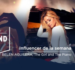 La influencer de la semana, The Girl and The Piano La influencer de la semana, The Girl and The Piano