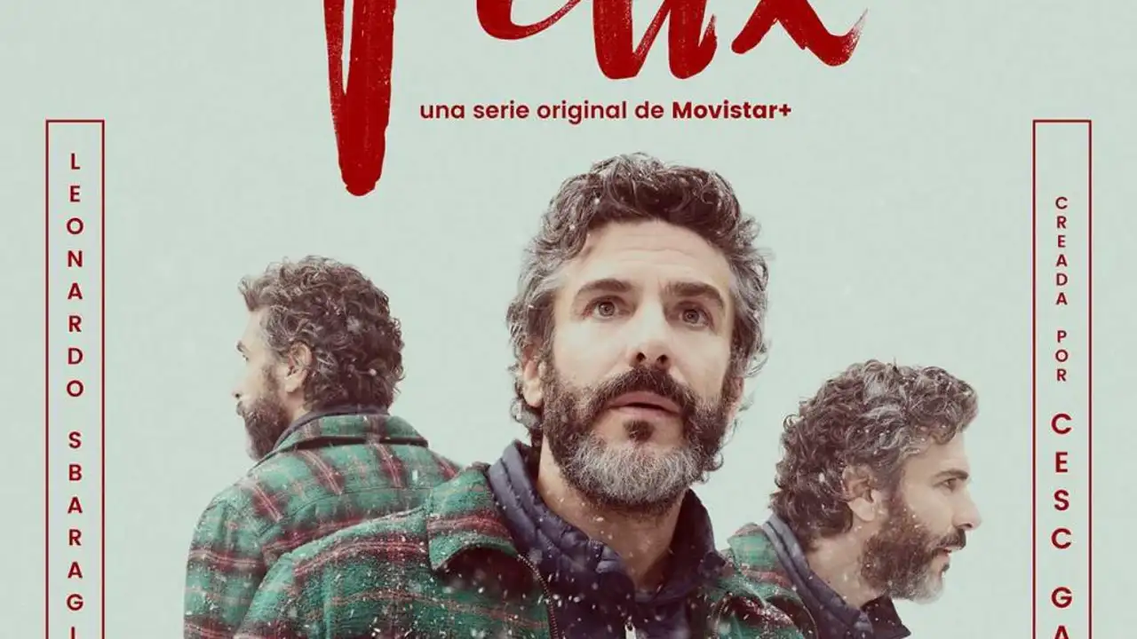 Félix, de Movistar + Félix, de Movistar +