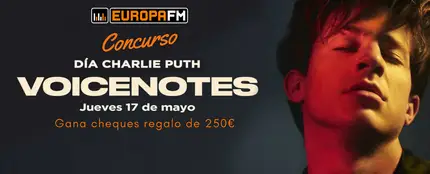 Día Charlie Puth en Europa FM Día Charlie Puth en Europa FM