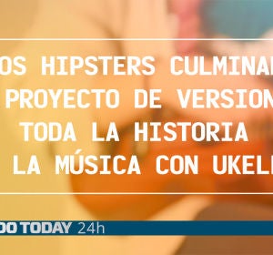 Los hipsters terminan su proyecto de versionar toda la historia de la música con ukelele | Noticias 'El Mundo Today' Los hipsters terminan su proyecto de versionar toda la historia de la música con ukelele | Noticias 'El Mundo Today'