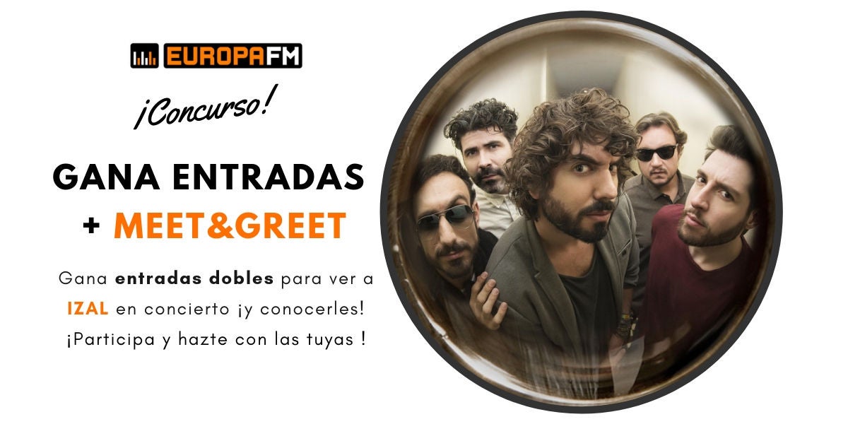 Gana entradas con meet&greet para conocer a IZAL