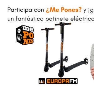 Gana patinetes eléctricos con ¿Me Pones? Gana patinetes eléctricos con ¿Me Pones?