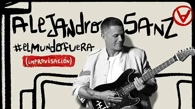 Alejandro Sanz lanza '#ElMundoFuera (improvisación)'