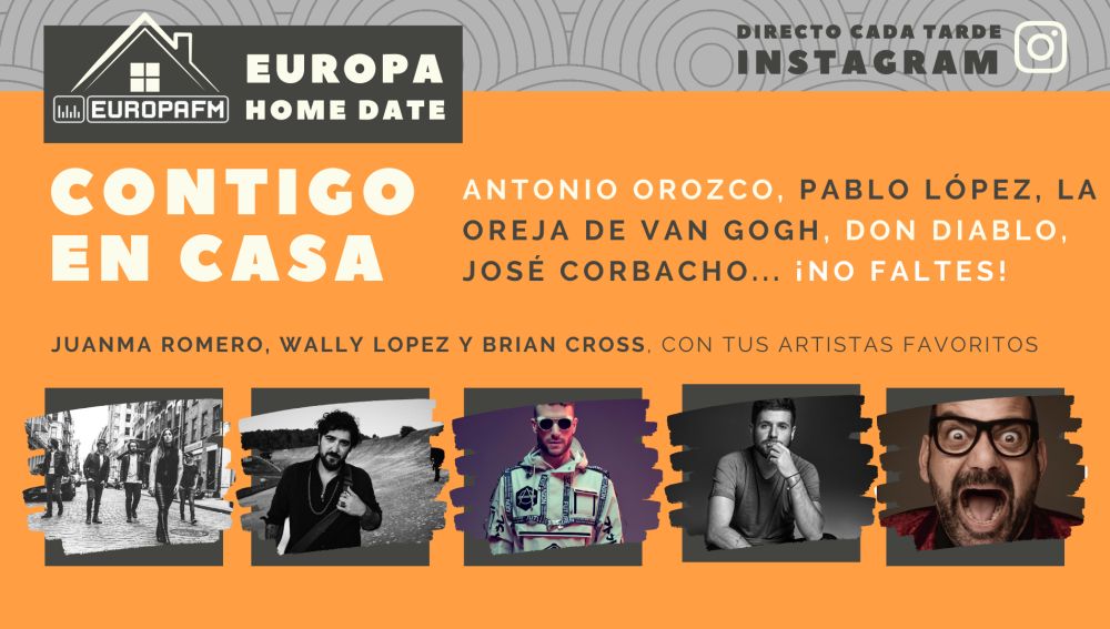 Europa Home Date: Antonio, Orozco, Pablo López o Don Diablo