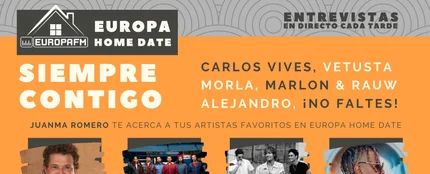 Europa Home Date: Carlos Vives, Vetusta Morla, Marlon y Rauw Alejandro Europa Home Date: Carlos Vives, Vetusta Morla, Marlon y Rauw Alejandro