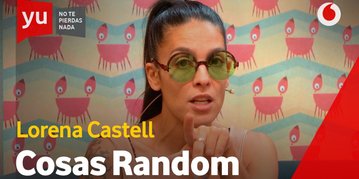 Lorena Castell en 'yu'