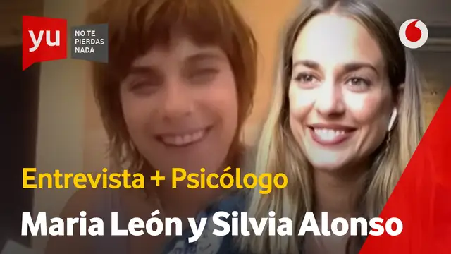 María León y Silvia Alonso