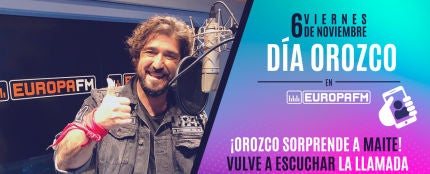 Orozco sorprende a Maite en el Día Orozco Europa FM