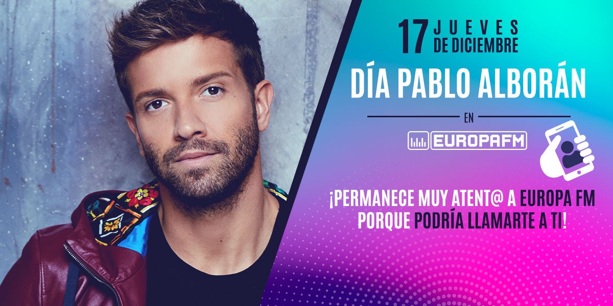 Día Pablo Alborán en Europa FM