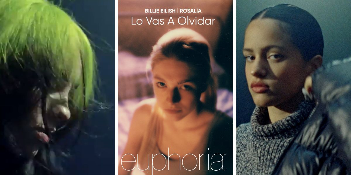 Billie Eilish y Rosalía lanzan 'Lo vas a olvidar' para Euphoria