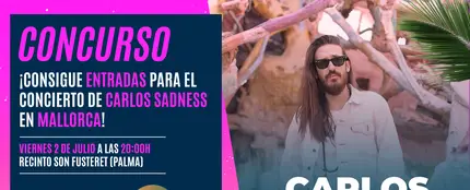 Carlos Sadness te invita al concierto del 2 de julio en Palma de Mallorca Carlos Sadness te invita al concierto del 2 de julio en Palma de Mallorca