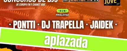 Aplazada la final del concurso de DJs de Cataluña de Europa FM Aplazada la final del concurso de DJs de Cataluña de Europa FM